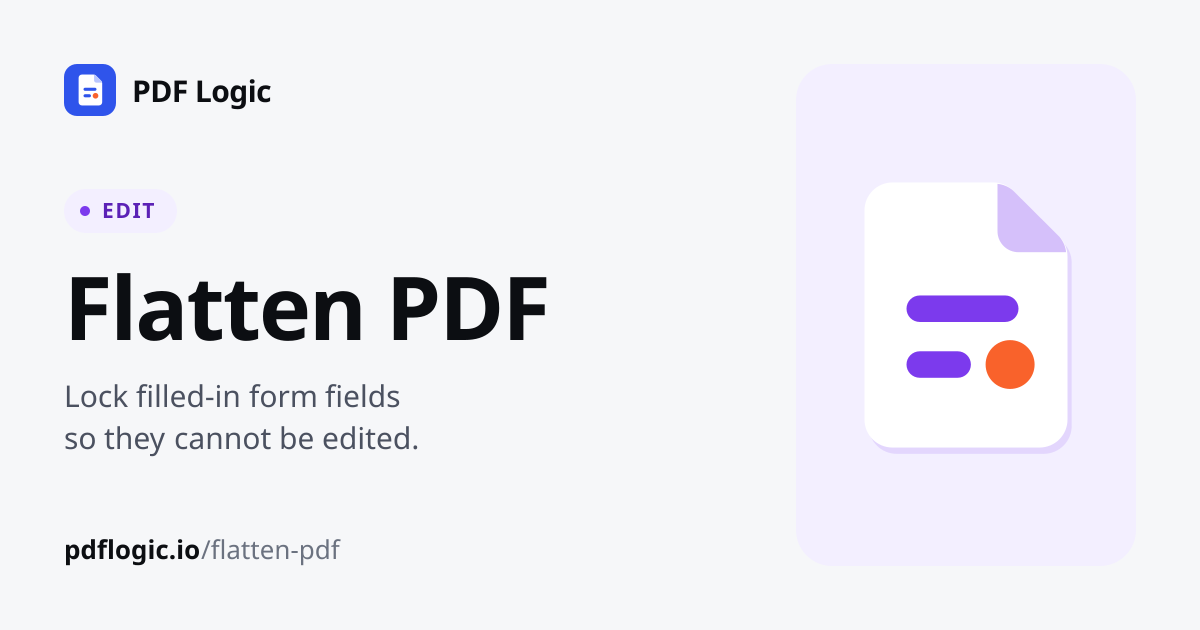 Flatten PDF - Make Filled-In Form Fields Permanent | PDF Logic